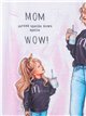 Oversized printed t-shirt mom-wow